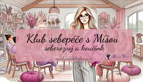 Klub sebepéče s Míšou